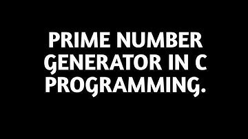 3. Prime Number Generator In C Programming Language.