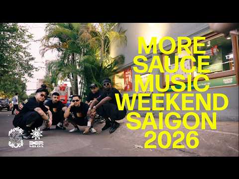 MORE SAUCE WEEKEND - SAIGON EDITION 2026