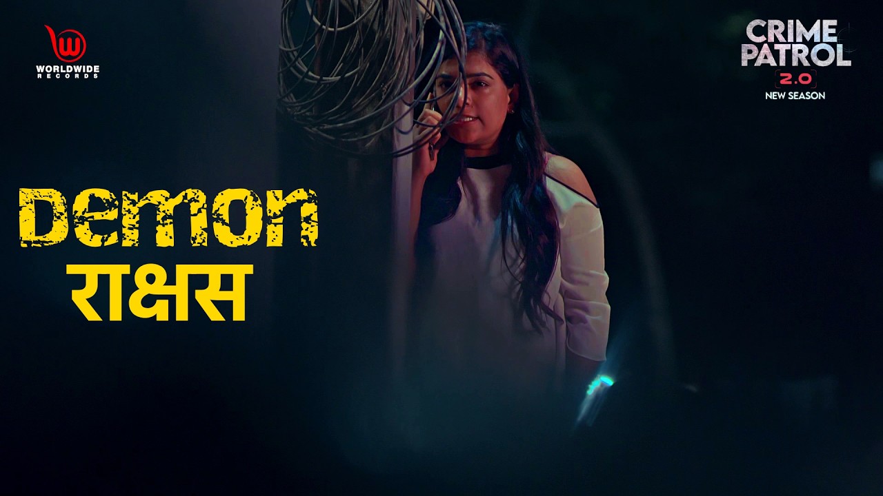 राक्षस | Crime Patrol Satark 2.0 | Crimepatrol #क्राइमपेट्रोल | EP-14 #crimepatrolepisodes