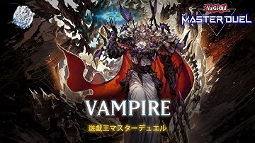 Vampire - Vampire Domination / Vampire Voivode / Ranked Gameplay [Yu-Gi-Oh! Master Duel]
