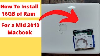 How to Install 16 GB of RAM in a MacBook Pro Unibody Mid 2010