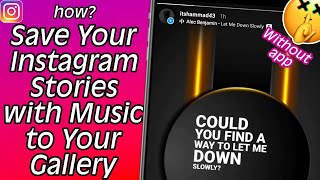 How To Save Instagram Story With Music In Gallery | Without Application screenshot 3