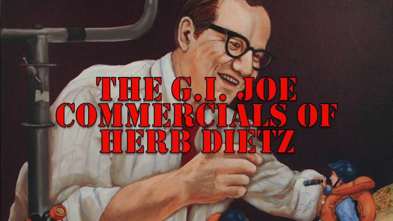 The GI Joe Commercials of Herb Dietz