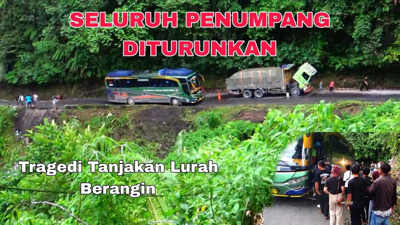Seluruh Penumpang BUS ALS Diturunkan di Tanjakan Lurah Berangin 