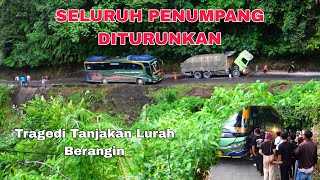 Download Lagu Seluruh Penumpang BUS ALS Diturunkan di Tanjakan Lurah Berangin  MP3