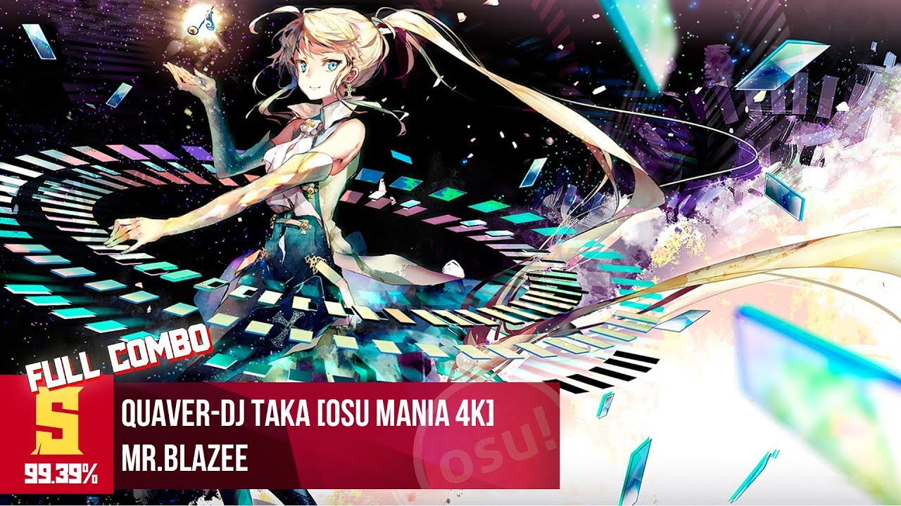 quaver-dj TAKA [osu mania 4k] - YouTube