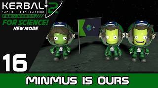 KERBALS ON MINMUS | FOR SCIENCE | KSP 2 | EP.16