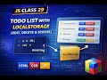 JS Class 29 | Todo List with LocalStorage (Edit, Delete &amp; Status)