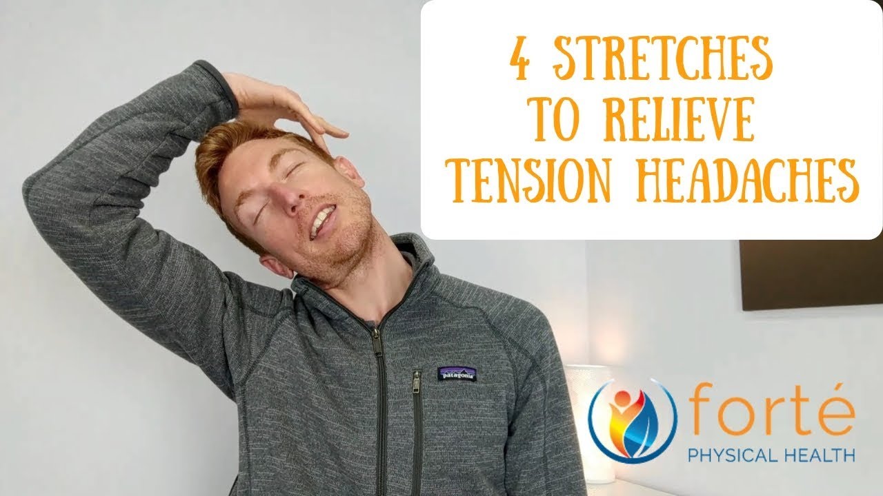 Stretches to Relieve Tension Headaches - YouTube
