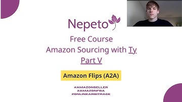 Amazon Sourcing Course Using Nepeto & Keepa! - Amazon Flips (A2A) - Part 5