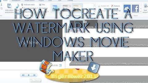 |How To| Create A Watermark On Windows Movie Maker