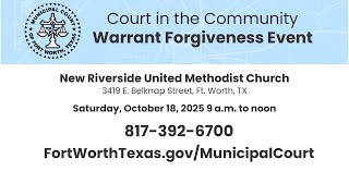Court in the Community Warrant Forgiveness Event: Saturday, October 18, 2025