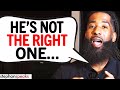 If He Does THESE 7 THINGS, It's Time To LET HIM GO... | Stephan Speaks