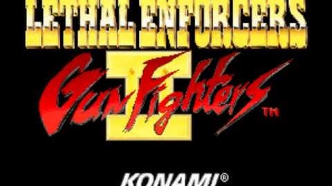 Lethal Enforces II Gun Fighters (Arcade Music) 03 Stage 1-1