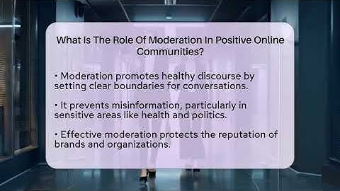 What Is The Role Of Moderation In Positive Online Communities? - Everyday-Networking