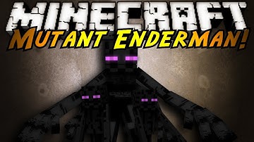 Minecraft Mod Showcase : MUTANT ENDERMAN!