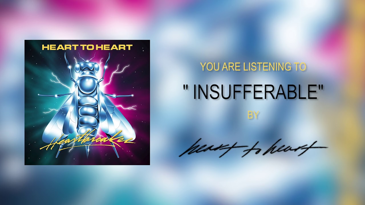 Watch Heart To Heart - Insufferable on YouTube Watch Heart To Heart - Insufferable on YouTube