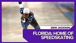 Erin Jackson on How Ocala, Florida Became a Speed Skating Powerhouse