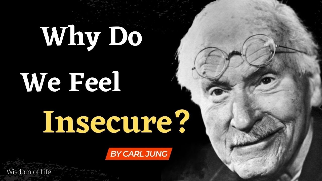 Why Do We Feel Insecure? The Spiritual Problem | Carl Jung - YouTube