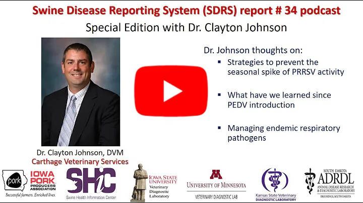 Swine Disease Reporting System - Report 34 - Dr Clayton Johnson