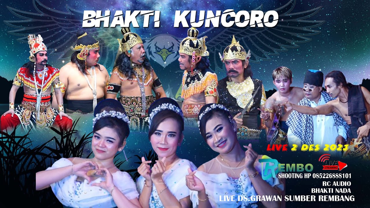 BHAKTI KUNCORO  LIVE DS.GRAWAN SUMBER REMBANG 02 DES 2023