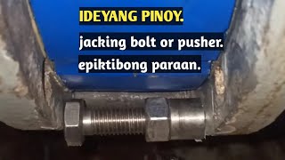 BASIC IDEA | jacking bolt or pusher.