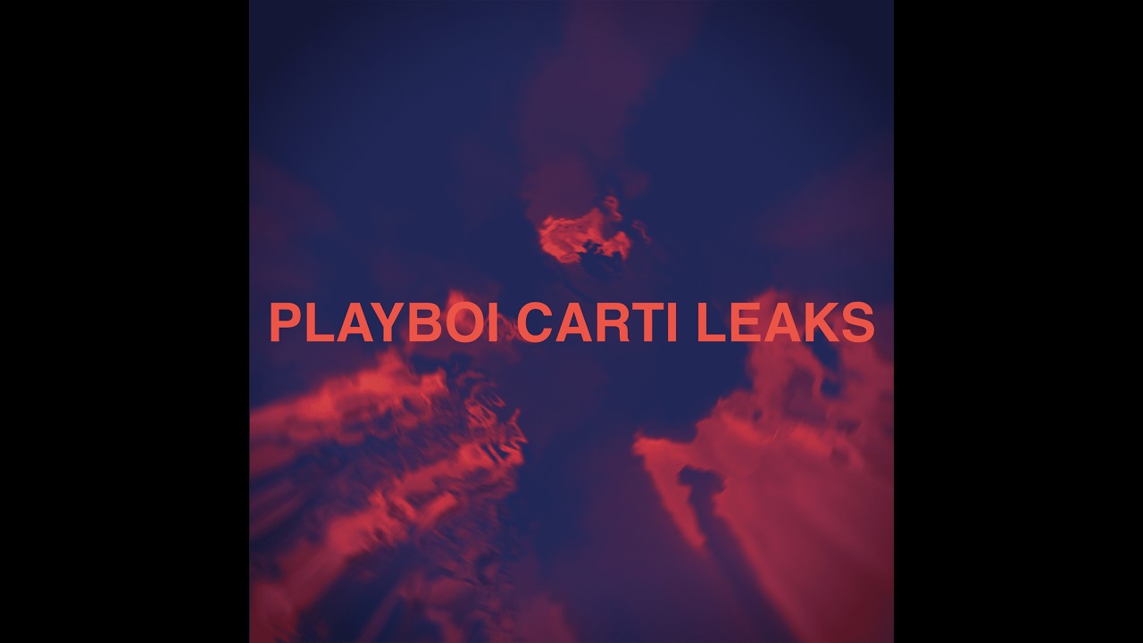 Playboi Carti Leaks Mix