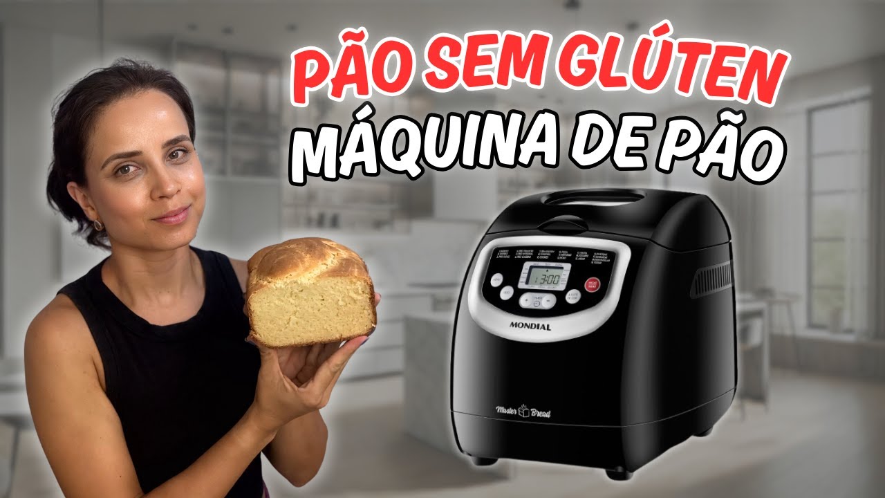Receita de PAO SEM GLUTEN na MAQUINA DE PAO MONDIAL | Pão sem glúten na PANIFICADORA MONDIAL