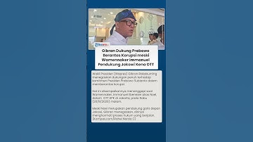 Wamennaker Immanuel Pendukung Jokowi Kena OTT KPK, Gibran Pastikan Dukung Prabowo Berantas Korupsi