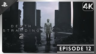 Death Stranding 2 | Full Walkthrough w/Timestamps | Episode 12: Fragile