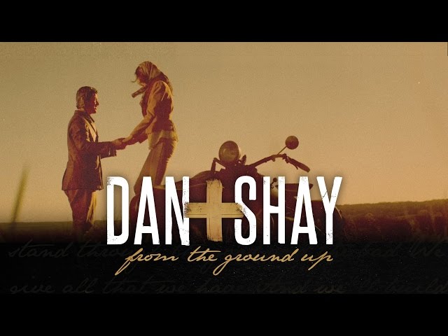 Dan + Shay - From The Ground Up (Official Music Video)