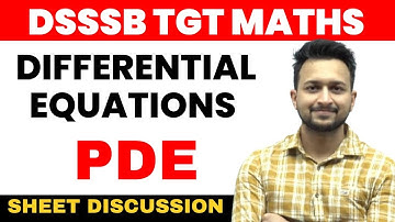 DSSSB TGT MATHS DIFFERENTIAL EQUATIONS | PDE SHEET
