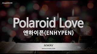 [짱가라오케/노래방] 엔하이픈(ENHYPEN)-Polaroid Love [ZZang KARAOKE] Resimi