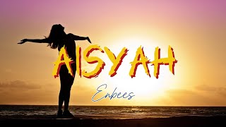 Aisyah  Enbees