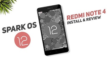 Install Android 12 | Spark OS S Tempest For Redmi Note 4 | Customizations | Full Review
