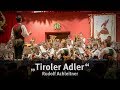 Tiroler Adler - Pater Haspinger Musikkapelle St. Martin / Gsies