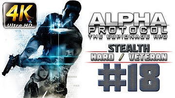 Alpha Protocol Walkthrough (4k PC) HARD / VETERAN - Part 18 - ROME - Identify Al-Bara