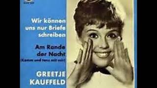 Wir Können Uns Nur Briefe Schreiben  -   Greetje Kauffeld 1964