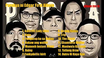 Parokya ni Edgar First Album