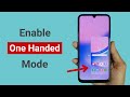 How to Enable or Disable One Handed Mode in Samsung A15
