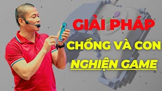 Bạn sẽ làm gì khi cả chồng và con đều nghiện GAME? Xem cách xử lý của Phạm Thành Long ngay để biết