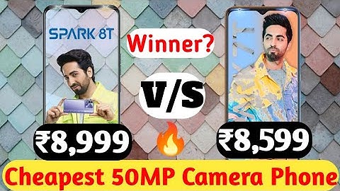 Cheapest 50MP Camera Phone, Tecno Spark 8T vs Tecno Spark 7T, Best Phones Under 10000