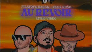 Filatov & Karas, Busy Reno — Au Revoir (Remix by DimmM)