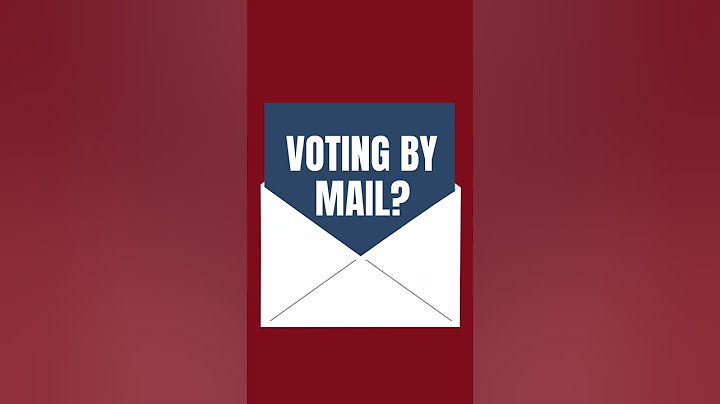 Are You Vote Ready for Voting By Mail?