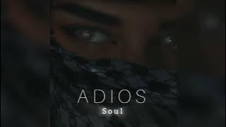 Soul - Adios | ПРЕМЬЕРА 2025| Даже если не всерьез, он не стоит моих слёз|