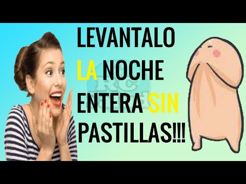 LEVANTA TU P.N LA NOCHE SIN USAR PASTILLAS