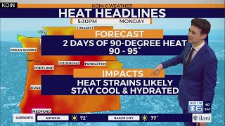 Weather forecast: Toasty temperatures to start the week in Portland