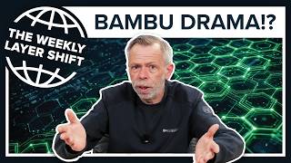 Bambu Drama, New Lasers &amp; EVEN MORE Printers | The Weekly Layer Shift EP 1