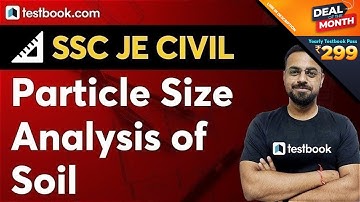 SSC JE Civil Engineering | Particle Size Analysis of Soil | SSC JE Geotechnical Class by Deepak Sir