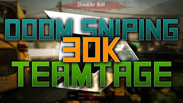 DooM Sniping 30k Teamtage